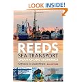 Reeds Sea Transport: Operation and Economics (Reed's Professional)