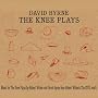 The Knee Plays