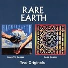 Back to Earth//Rare Earth
