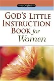 God's Little Instruction Book for Women (God's Little Instruction Books)