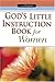 God's Little Instruction Book For Women