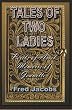 Tales of Two Ladies