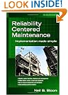 Reliability Centered Maintenance (RCM): Implementation Made Simple