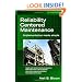 Reliability Centered Maintenance (RCM): Implementation Made Simple