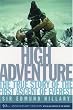 High Adventure: The True Story of the First Ascent of Everest