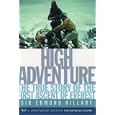 High Adventure: The True Story of the First Ascent of Everest