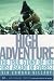 High Adventure: The True Story of the First Ascent of Everest by Edmund Hillary ISBN 0195167341
