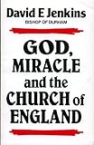 God, miracle and the Church of England