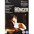 Hunger [DVD] [2008]