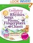 The Complete Book of Rhymes, Songs, Poems, Fingerplays: Over 700 Selections (Complete Book Series)