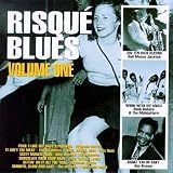 Review Various Artists  / Risque Blues Vol.1