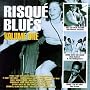 Risque Blues, Vol. 1