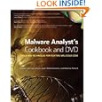 Malware Analyst's Cookbook and DVD: Tools and Techniques for Fighting Malicious Code
