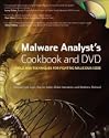 Malware Analyst's Cookbook and DVD by Michael Ligh; Steven Adair; Blake Hartstein and Matthew Richard