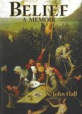 Belief: A Memoir