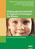 P&auml;dagogische Qualit&auml;t in Tageseinrichtungen f&uuml;r Kinder: Ein nationaler Kriterienkatalog - Bernd Groot-Wilken