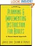 A Guide to Planning & Implementing Instruction for Adults: A Theme-Based Approach (Jossey-Bass Higher and Adult Education Series)