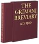 The Grimani Breviary: Reproduced from the Illuminated Manuscript Belonging to the Biblioteca Marciana, Venice