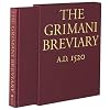 The Grimani Breviary: Reproduced from the Illuminated Manuscript Belonging to the Biblioteca Marciana, Venice