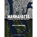 Mannahatta: A Natural History of New York City