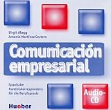 Produkt-Bild: Comunicaci&oacute;n empresarial. Spanische Handelskorrespondenz und B&uuml;rokommunikation: Comunicaci&oacute;n empresarial. CD
