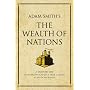 Adam Smith's The Wealth of Nations: A modern-day interpretation of an economic classic (Infinite Success Series): A Modern-day Interpretation of a True Classic