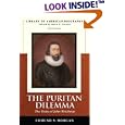 The Puritan Dilemma: The Story of John Winthrop (Library of American Biography)