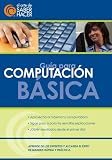 La Guia Saber Hacer para Computacion Basica