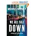 We All Fall Down (Michael Kelly 4)
