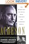 Acheson: The Secretary of State Who Created the American World