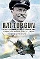 RAF Top Gun (The Story of Battle of Britain Ace and World Air Speed Holder Air Cdre E. M. 'Teddy' Donaldson CB, CBE, DSO, AFC*, LoM (USA)) (Hardcover)