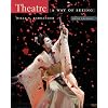 Theatre: A Way of Seeing (with InfoTrac)