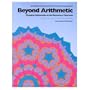 Beyond Arithmetic: Changing Mathematics in the Elementary Classroom