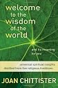 Welcome to the Wisdom of the World: And Its Meaning for You
