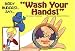 Body Buddies Say...Wash Your Hands!
