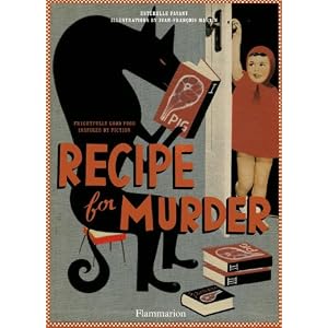 Recipe for Murder: Frightfully Good Food Inspired by Fiction