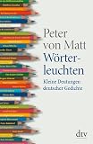 Produkt-Bild: W&ouml;rterleuchten: Kleine Deutungen deutscher Gedichte