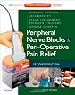 Peripheral Nerve Blocks and Peri-Operative Pain Relief: Expert Consult: Online and Print
