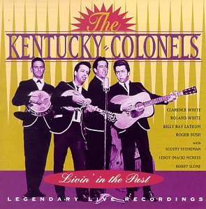 The Kentucky Colonels - Livin