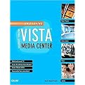 Unleashing Microsoft Windows Vista Media Center (Paperback)