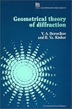 Geometrical Theory of Diffraction (IEEE Electromagnetic Waves Series)