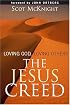 The Jesus Creed: Loving God, Loving Others