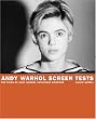 Andy Warhol Screen Tests: The Films of Andy Warhol Catalogue Raisonne, Volume One (Andy Warhol Catalogue Raisonnee)
