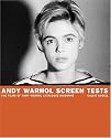 Andy Warhol Screen Tests: The Films of Andy Warhol Catalogue Raisonne, Volume One (Andy Warhol Catalogue Raisonnee)