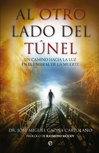 Al otro lado del túnel (Psicologia Y Salud (esfera)) (Spanish Edition)