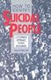 How to Identify Suicidal People: A Systematic Approach to Risk Assessment