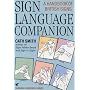 Sign Language Companion: A Handbook of British Signs (Human horizons)