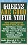 Greens Are Good for You! (Basic Health Guides)