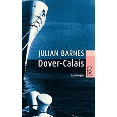 Dover, Calais. Erz�hlungen.