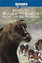 Before We Ruled the Earth: Hunt or Be Hunted [DVD] [2003] [Region 1] [US Import] [NTSC]